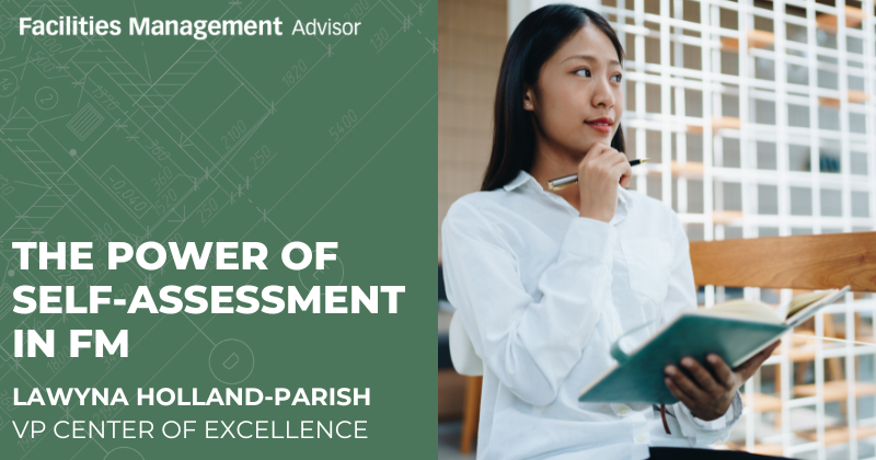 A graphic for the Power of Self Assessment article featuring the Facilities Management Advisor logo and a stock image of a woman with a notebook in deep thought.